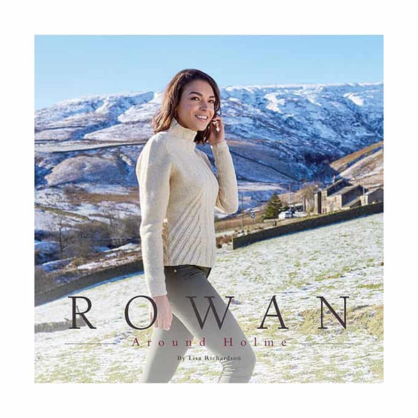 Rowan Around Holme by Lisa Richardson